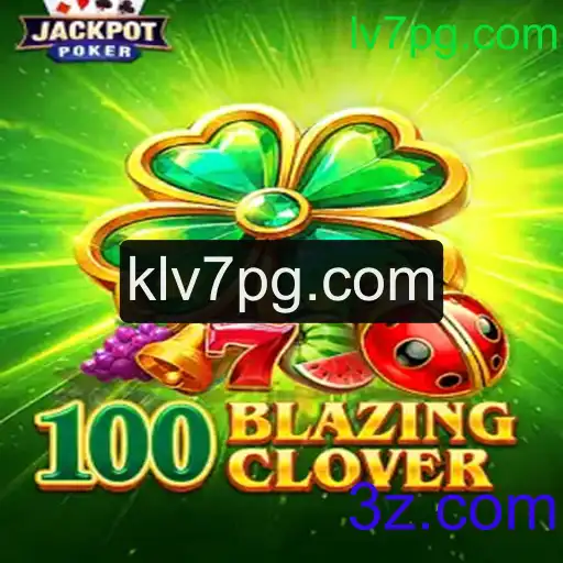 Explore o Mundo de 100BlazingClover: Uma Aventura Inovadora